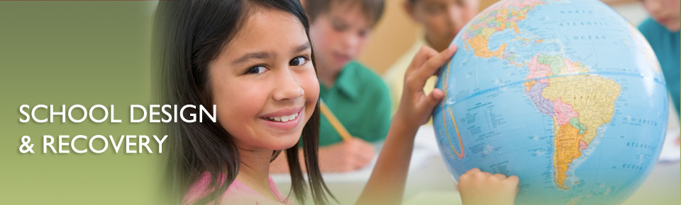 School Design & Recovery
