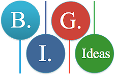 BIG Ideas