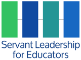 Servant Leadership for Educators