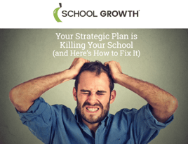 https://www.schoolgrowth.com/your-strategic-plan-is-killing-your-school-how-to-fix-video-course